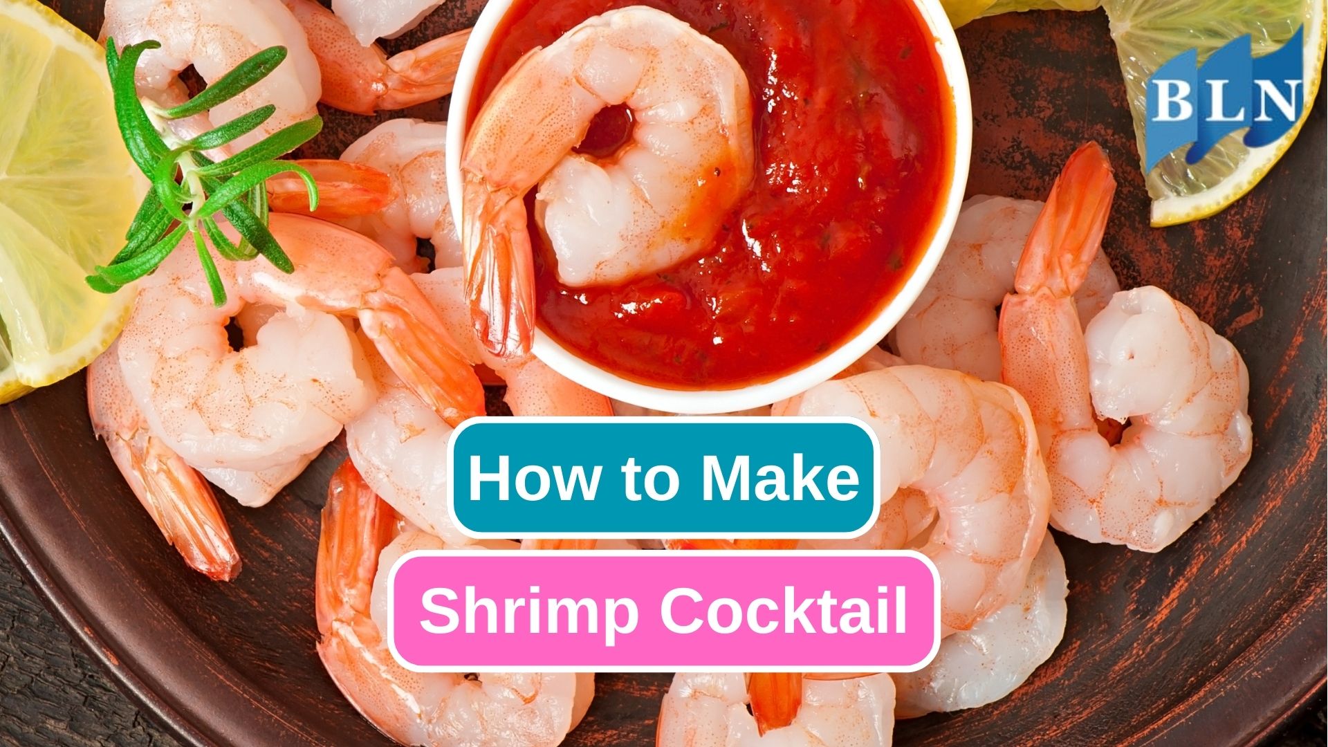 Perfect Appetizer! Shrimp Cocktail Recipes